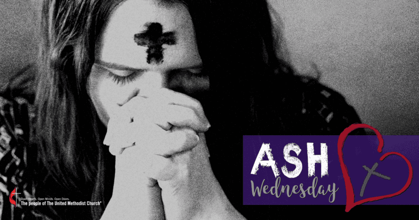 Join us for our Ash Wednesday service at 6:00 p.m. on Wednesday, March 6, 2019. Click the link to learn what United Methodists believe about Ash Wednesday.
