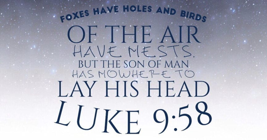 Luke 9:58