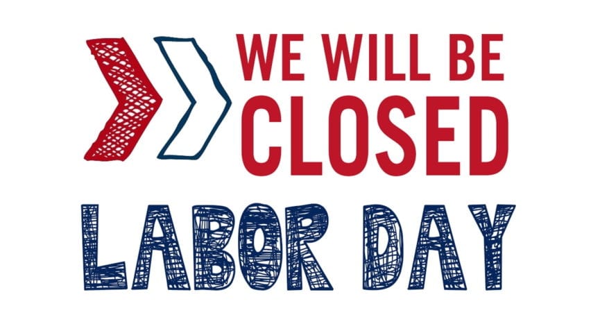 closed for Labor Day