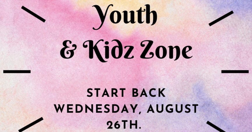 Youth and Kidz Zone August 26, 2020