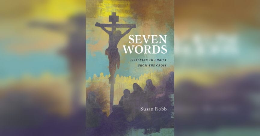 Seven Words by Susan Robb