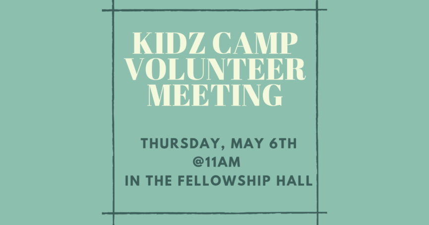 Kidz Camp Volunteer Meeting May 6, 2021