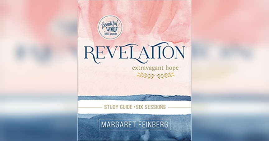 Revelation Extravagant Hope by Margaret Feinberg