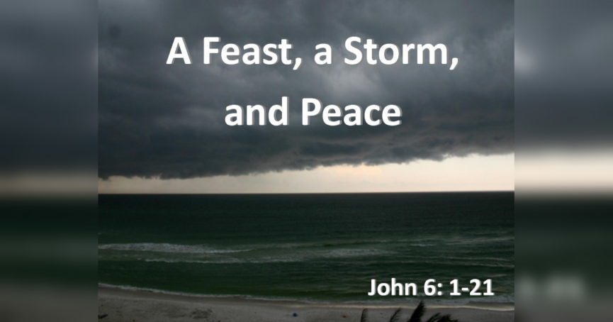 A Feast, A Storm, and Peace